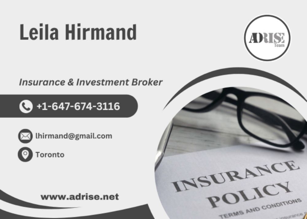 Leila Hirmand INSURANCE & INVESTMENT SERVICES Toronto (GTA)