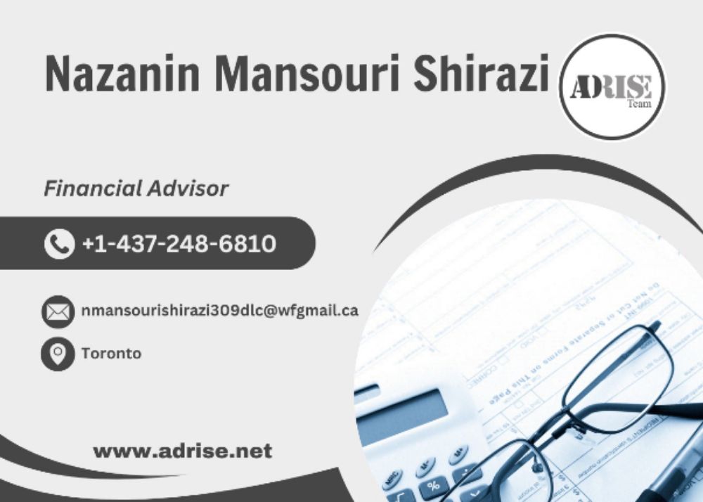 Nazanin Mansouri Shirazi FINANCIAL ADVISOR Toronto (GTA)