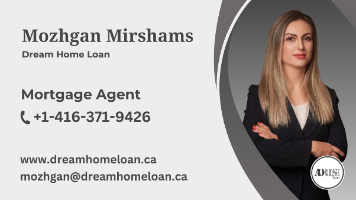 Mozhgan Mirshams MORTGAGE BROKERS & AGENTS Toronto (GTA)