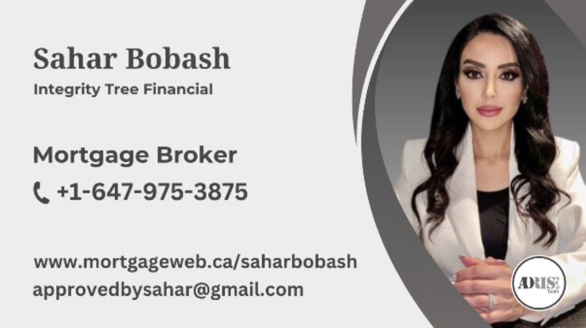 Sahar Bobash MORTGAGE BROKERS & AGENTS Toronto (GTA)