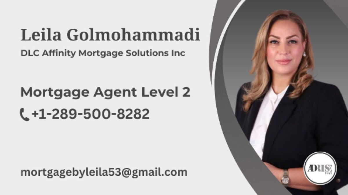 Leila Golmohammadi MORTGAGE BROKERS & AGENTS Toronto (GTA)