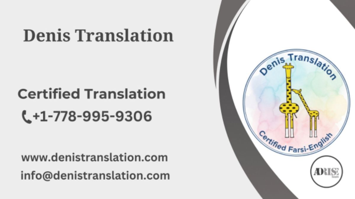Denis Translation CERTIFIED TRANSLATOR & REGISTRY OFFICE Vancouver