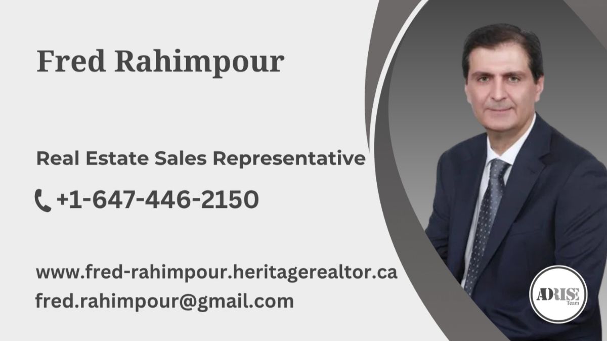 Fred Rahimpour REAL ESTATE BROKERS & AGENTS Toronto (GTA)