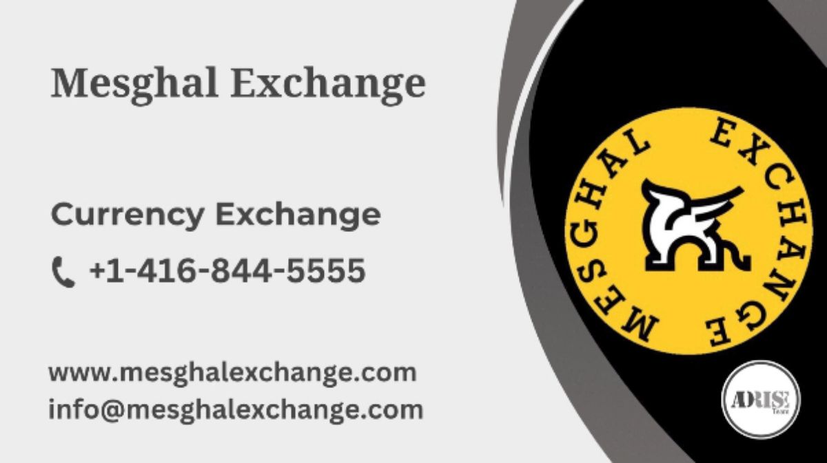 Mesghal Exchange CURRENCY EXCHANGE Toronto (GTA)