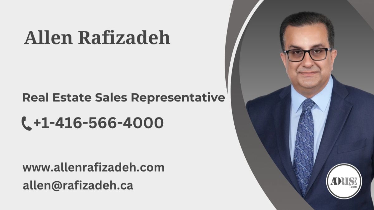 Allen Rafizadeh REAL ESTATE BROKERS & AGENTS Toronto (GTA)
