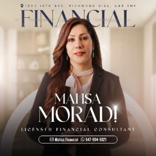 Mahsa Moradi FINANCIAL ADVISOR Toronto (GTA)