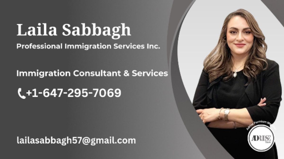 Laila Sabbagh Professional Immigration Services Inc. IMMIGRATION CONSULTANT & SERVICES Toronto (GTA)