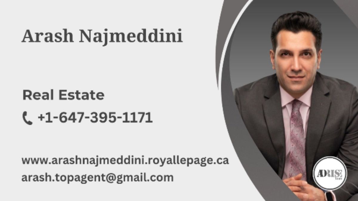 Arash Najmeddini REAL ESTATE BROKERS & AGENTS Toronto (GTA)