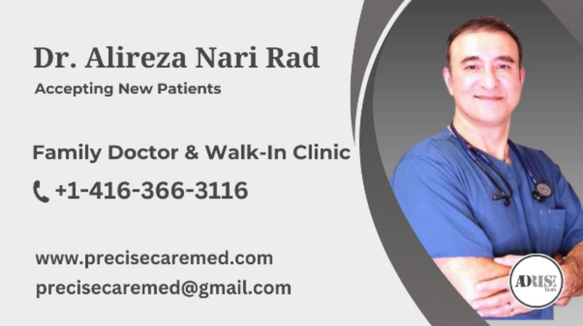 Dr. Alireza Nari Rad FAMILY DOCTOR & WALK-IN MEDICAL CLINIC Toronto (GTA)